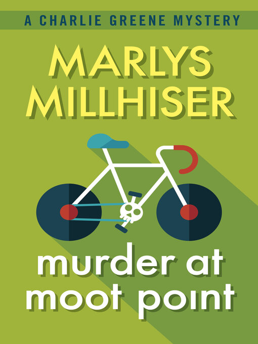 Title details for Murder at Moot Point by Marlys Millhiser - Available